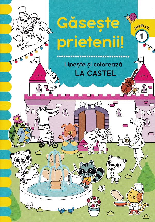 Gaseste Prieteni! Lipeste si coloreaza La Castel