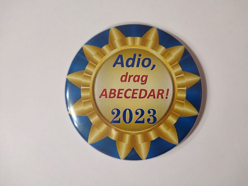 Insignă – Adio, drag ABECEDAR! art.InsAB-1