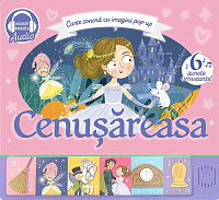 Carte sonora cu imagini pop-up. Cenusareasa
